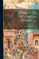 Versos De Eduardo Noriega