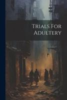 Trials For Adultery