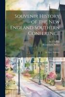 Souvenir History of the New England Southern Conference