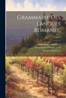 Grammaire Des Langues Romanes;; Tome 4