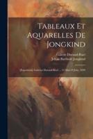 Tableaux Et Aquarelles De Jongkind