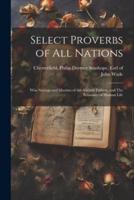 Select Proverbs of All Nations