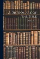 A Dictionary of the Bible