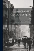 Immigrants' Guide To Peru