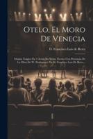 Otelo, El Moro De Venecia