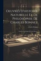 Oeuvres D'histoire Naturelle Et De Philosophie De Charles Bonnet