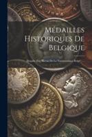 Médailles Historiques De Belgique