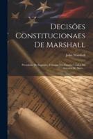 Decisões Constitucionaes De Marshall