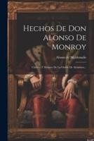 Hechos De Don Alonso De Monroy
