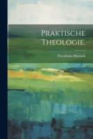 Praktische Theologie.