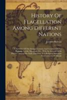 History Of Flagellation Among Different Nations