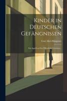 Kinder in Deutschen Gefängnissen