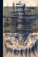 Journal Of The United States Artillery; Volume 51