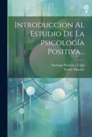 Introduccion Al Estudio De La Psicología Positiva...