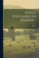 Scènes Populaires En Irlande...
