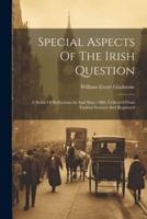 Special Aspects Of The Irish Question
