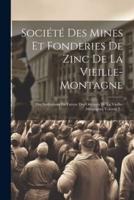 Société Des Mines Et Fonderies De Zinc De La Vieille-Montagne