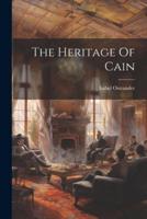 The Heritage Of Cain