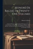 Honoré De Balzac In Twenty-Five Volumes