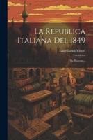 La Republica Italiana Del 1849