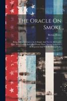 The Oracle On Smoke