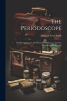 The Periodoscope