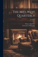The Mid-West Quarterly; Volume 3