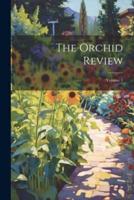The Orchid Review; Volume 1