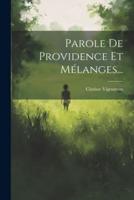 Parole De Providence Et Mélanges...