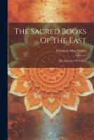 The Sacred Books Of The East