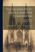 The Legend Of St. Ursula And Her Companions