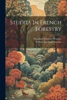 Studies In French Forestry