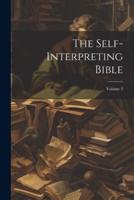 The Self-Interpreting Bible; Volume 3