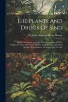 The Plants And Drugs Of Sind