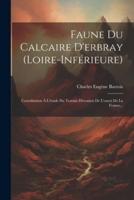 Faune Du Calcaire D'erbray (Loire-Inférieure)