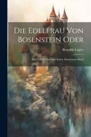 Die Edelfrau Von Bosenstein Oder