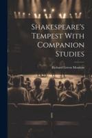 Shakespeare's Tempest With Companion Studies