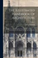 The Illustrated Handbook Of Architecture