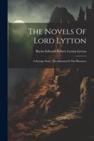 The Novels Of Lord Lytton