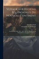 Voyage Aux Régions Équinoxiales Du Nouveau Continent