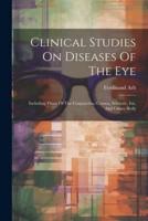 Clinical Studies On Diseases Of The Eye