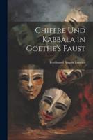 Chiffre Und Kabbala in Goethe's Faust