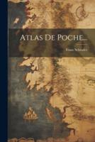 Atlas De Poche...