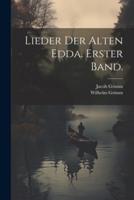 Lieder Der Alten Edda. Erster Band.