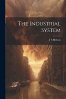 The Industrial System