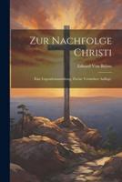 Zur Nachfolge Christi