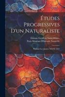 Études Progressives D'un Naturaliste