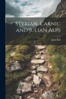 Styrian, Carnic and Julian Alps
