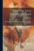 Goethe Und Schopenhauer