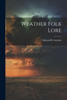 Weather Folk Lore